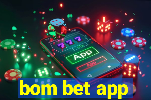 bom bet app